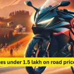 Best bikes under 1.5 lakh on road price
